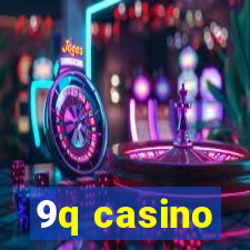 9q casino